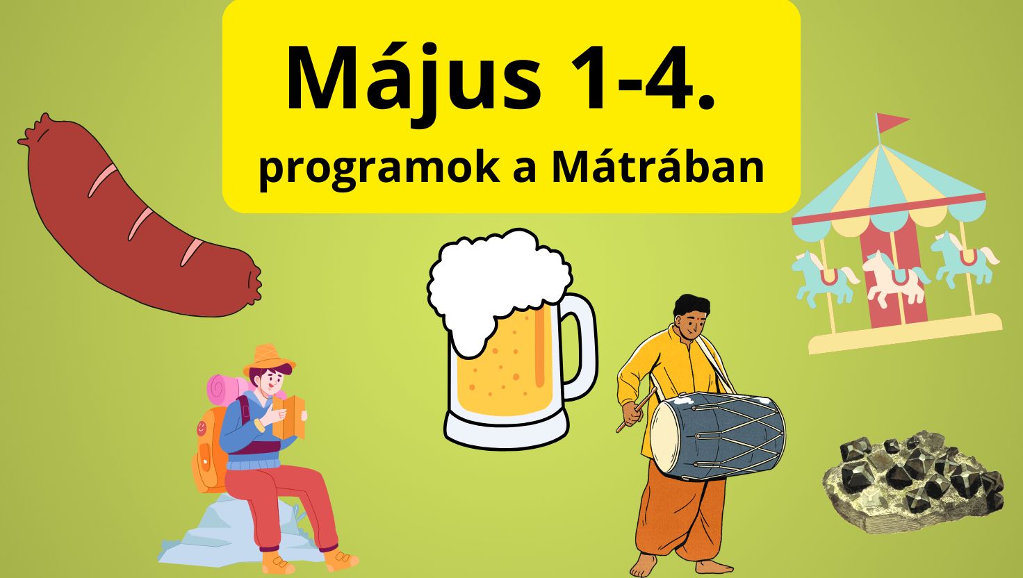 Programok a Mátrában május 1-4. között