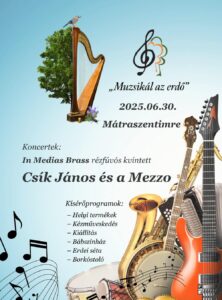 Június 30. Muzsikál az Erdő Mátraszentimrén!