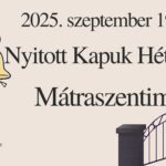 2025. szeptember 19-21. Nyitott Kapuk Hétvégéje Mátraszentimrén