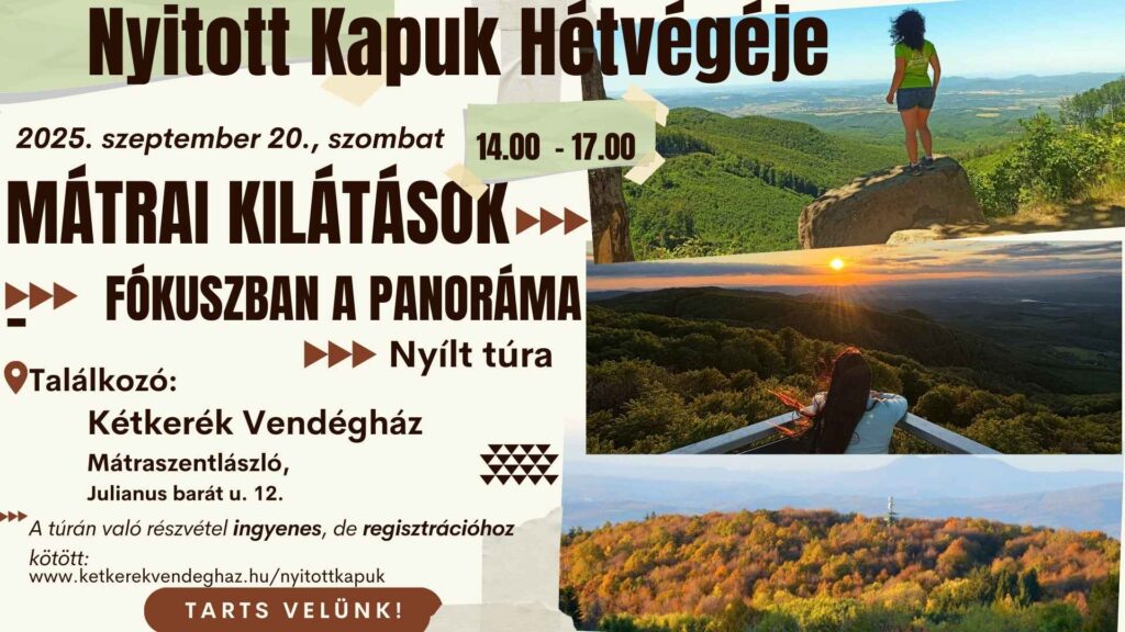 Nyitott Kapuk Hétvégéje - Mátrai kilátások